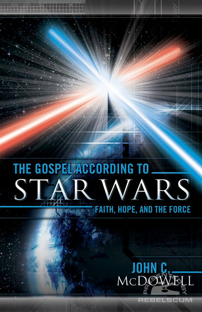 The Gospel According to Star Wars