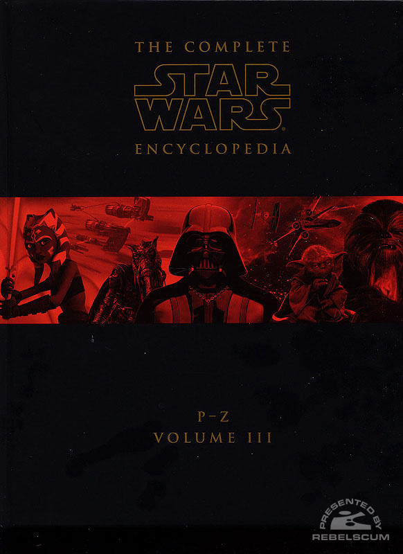 The Complete Star Wars Encyclopedia-Vol 3