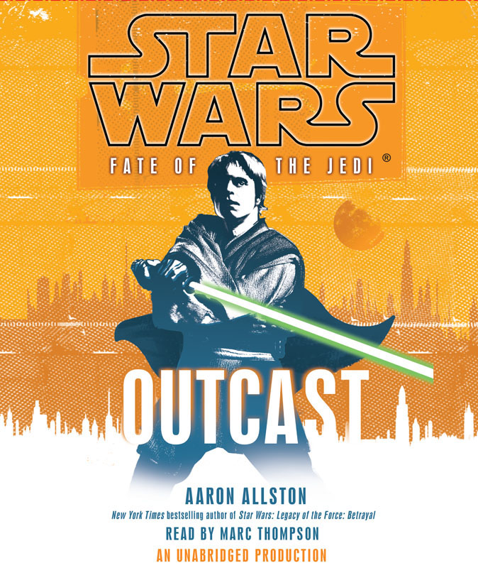 Star Wars: Fate of the Jedi 1: Outcast