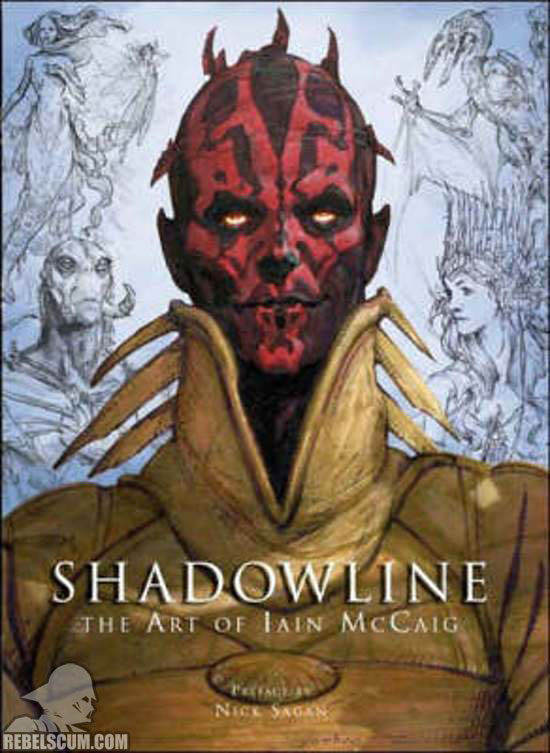Shadowline: The Art of Iain McCaig [Limited Edition]
