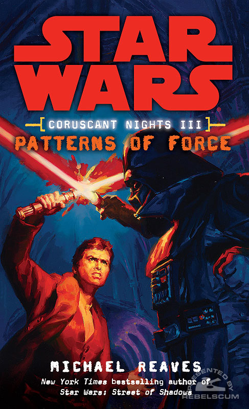 Star Wars: Coruscant Nights 3: Patterns of Force - Paperback
