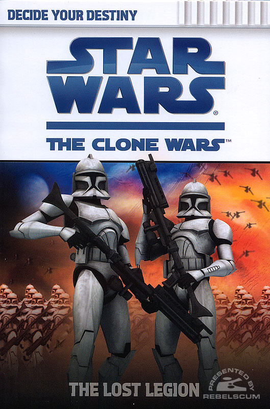 Star Wars: The Clone Wars – Decide Your Destiny 2: The Lost Legion - Softcover