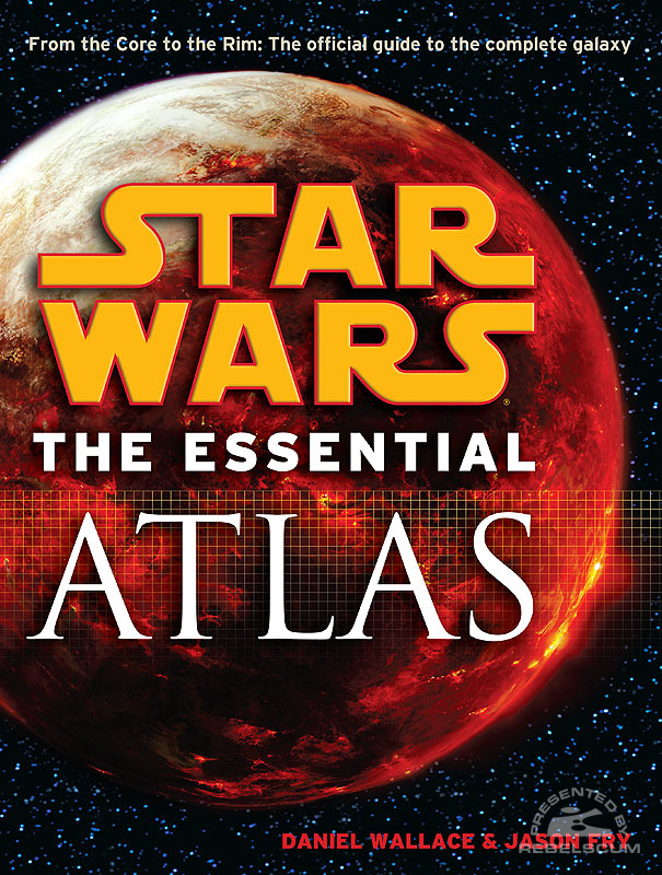 Star Wars: The Essential Atlas