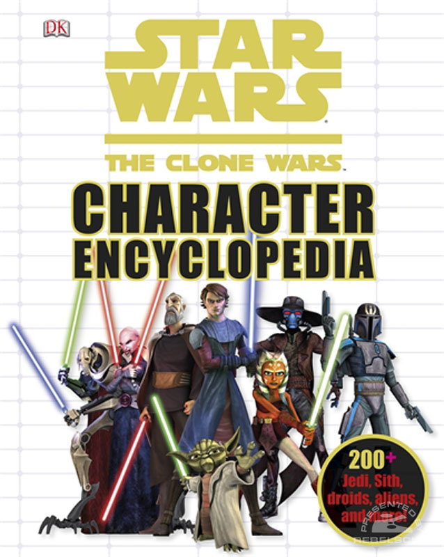 Star Wars: The Clone Wars — Character Encyclopedia - Hardcover