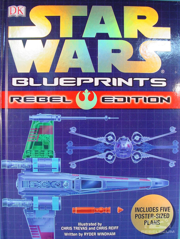 Star Wars Blueprints: Rebel Edition - Hardcover
