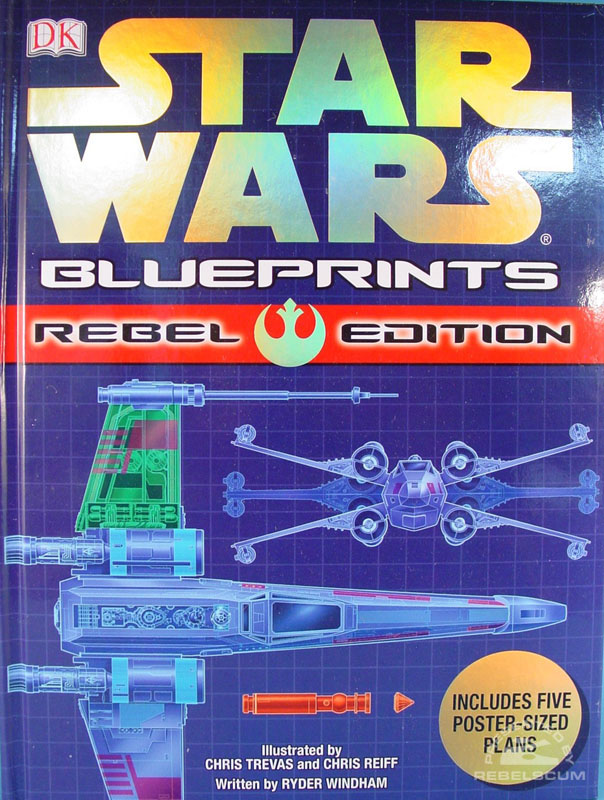 Star Wars Blueprints: Rebel Edition