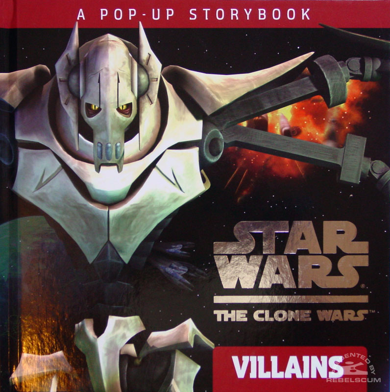 Star Wars: The Clone Wars – Villains: A Pop-up Storybook - Hardcover