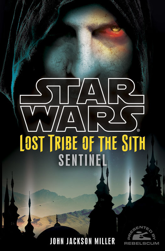 Star Wars: Lost Tribe of the Sith #6: Sentinel