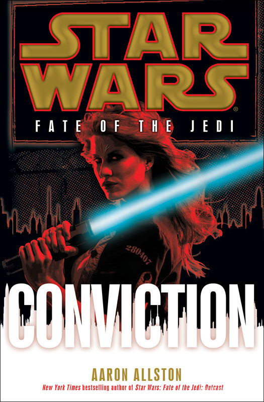 Star Wars: Fate of the Jedi 7: Conviction - Hardcover