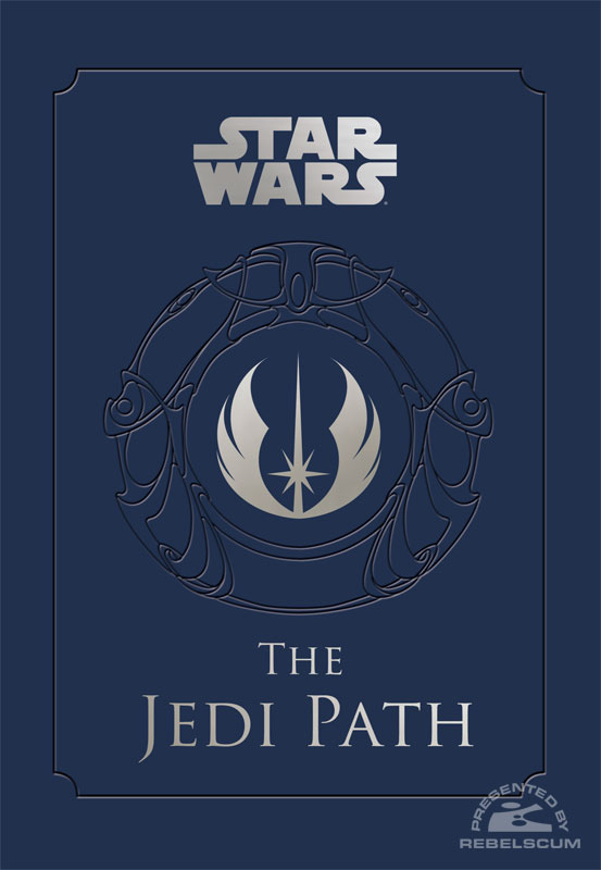 The Jedi Path: A Manual for Students of the Force