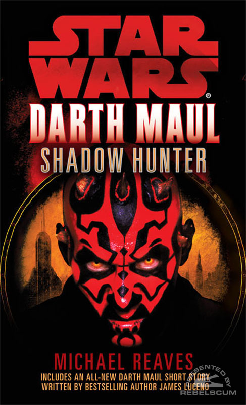 Star Wars: Darth Maul – Shadow Hunter - Paperback