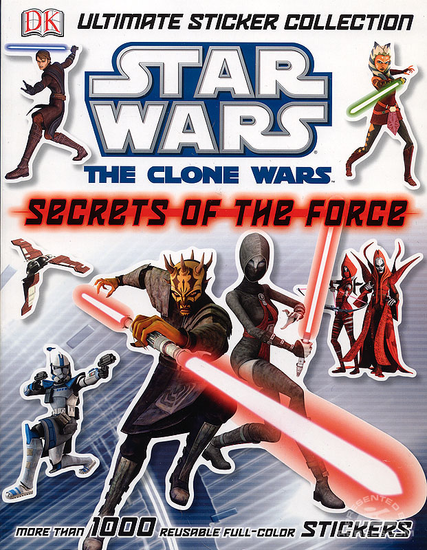 Star Wars: The Clone Wars – Secrets of the Force Sticker Collection - Softcover