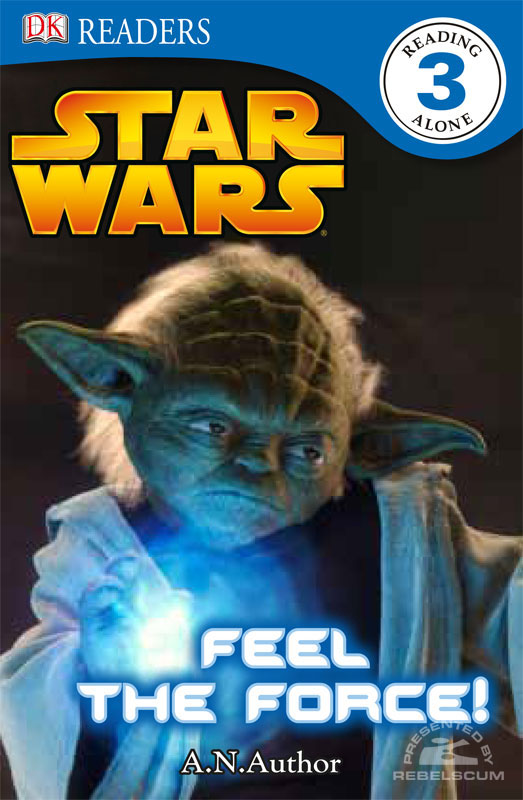 Star Wars: Feel The Force! - Softcover