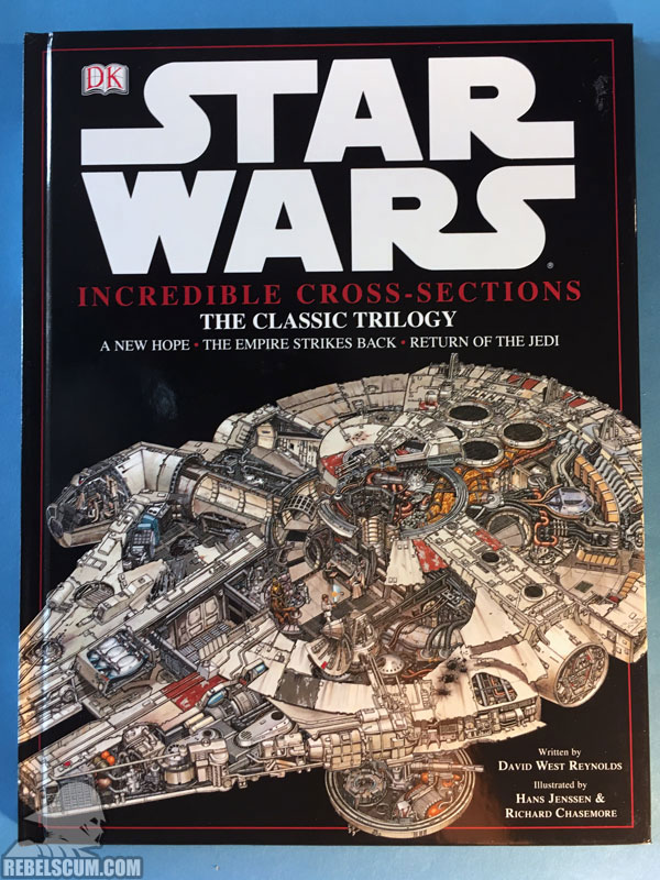 Star Wars: Incredible Cross-Sections – The Classic Trilogy - Hardcover
