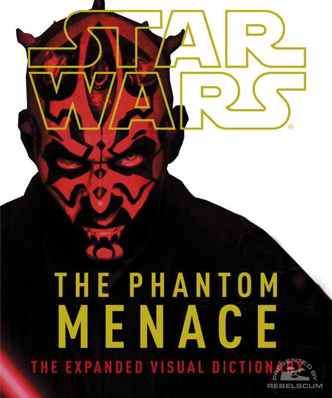 Star Wars: Episode I – The Expanded Visual Dictionary