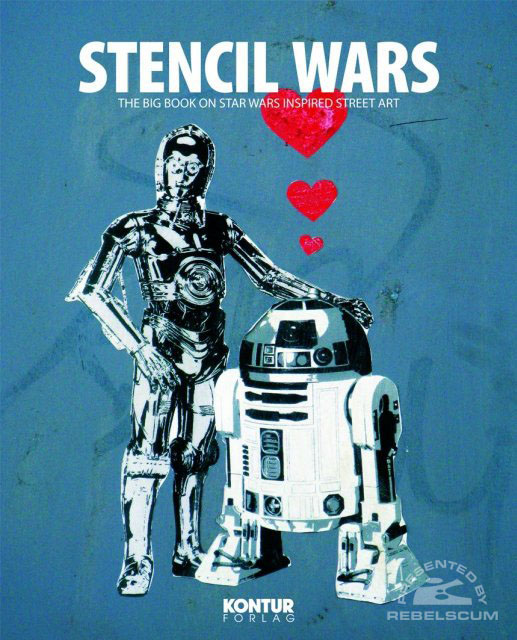 Stencil Wars: The Big Book on Star Wars Inspired Street Art