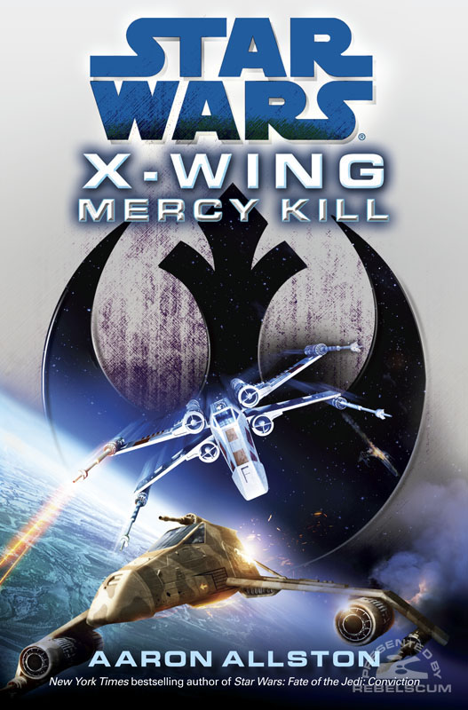 Star Wars: X-Wing – Mercy Kill - Hardcover