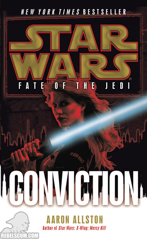 Star Wars: Fate of the Jedi 7: Conviction - Paperback