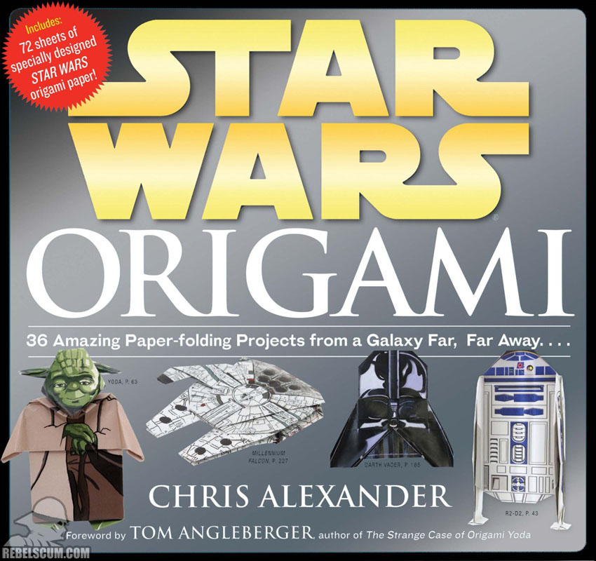 Star Wars Origami: 36 Amazing Paper-folding Projects from a Galaxy Far, Far Away.... - Softcover