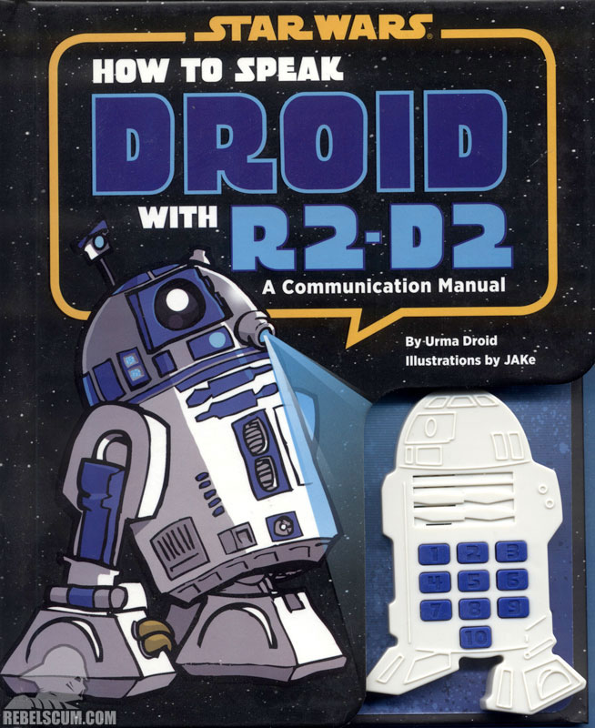 Star Wars: How to Speak Droid with R2-D2 – A Communication Manual - Hardcover