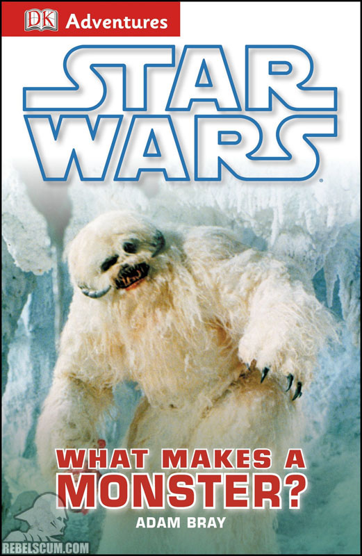 Star Wars: What Makes A Monster? - Hardcover