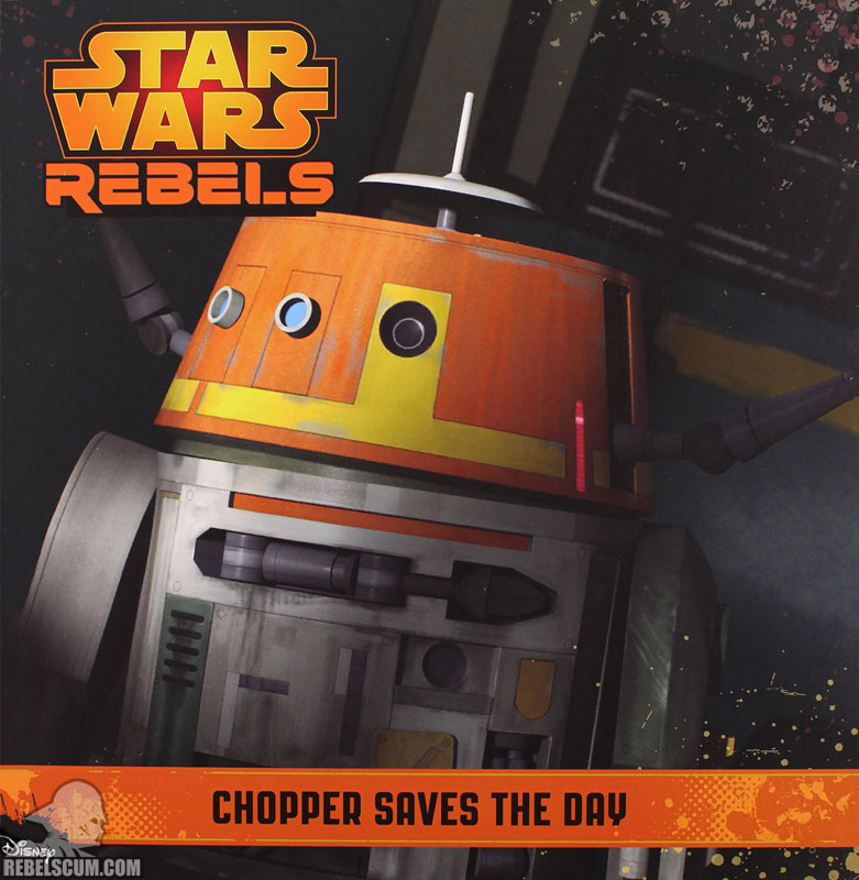 Star Wars Rebels: Chopper Saves the Day - Hardcover