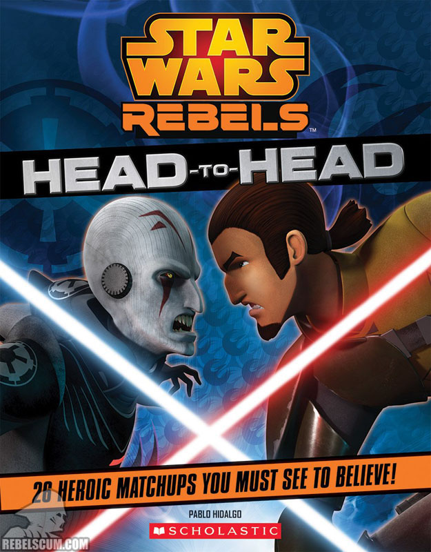 Star Wars Rebels: Head to Head - Softcover