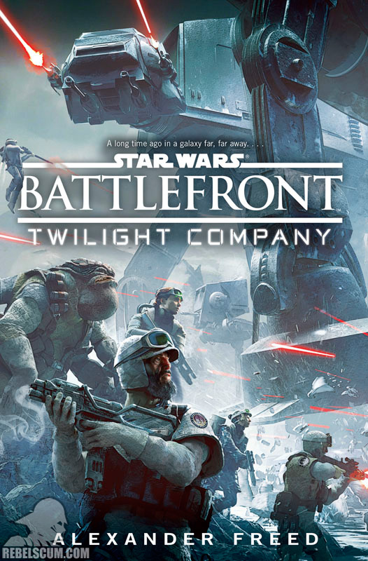 Star Wars: Battlefront – Twilight Company - Hardcover
