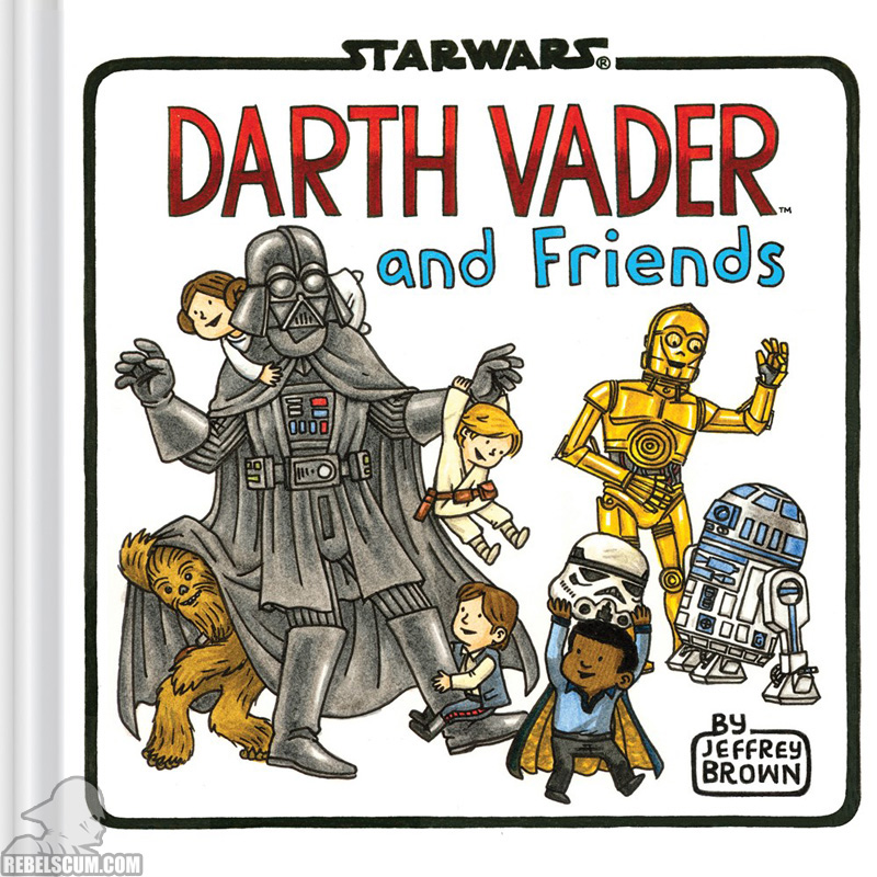 Star Wars: Darth Vader and Friends - Hardcover