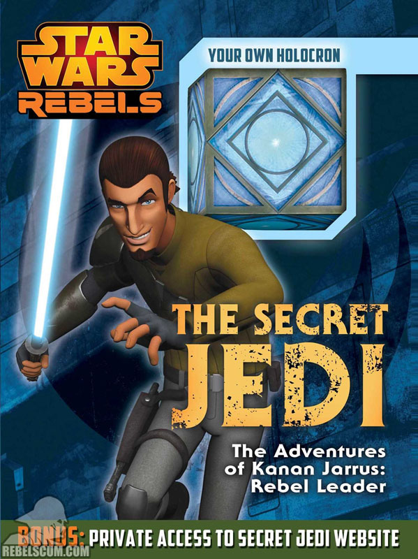 Star Wars Rebels: The Secret Jedi – The Adventures of Kanan Jarrus, Rebel Leader