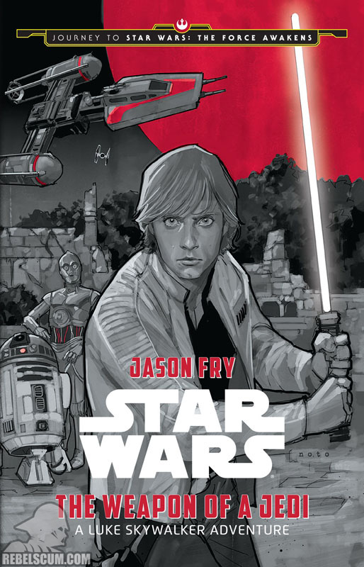 Star Wars: The Weapon of a Jedi – A Luke Skywalker Adventure - Hardcover