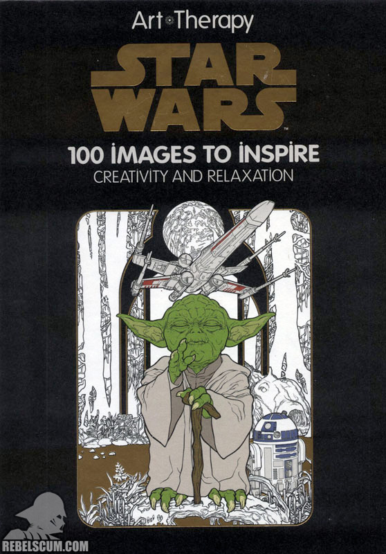 Star Wars: Art Therapy –100 Images to Inspire Creativity and Relaxation