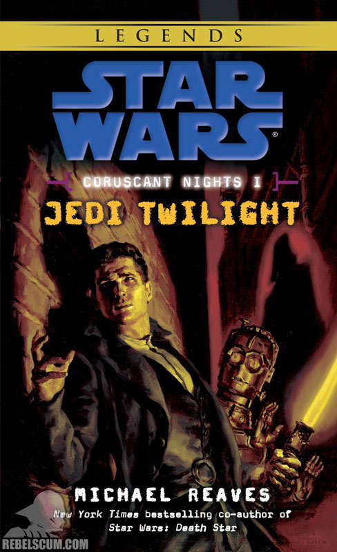 Star Wars: Coruscant Nights 1: Jedi Twilight