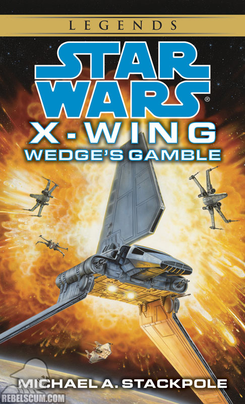 Star Wars: X-Wing – Wedge’s Gamble - Paperback