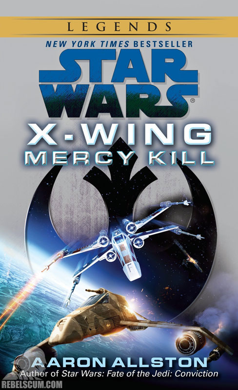 Star Wars: X-Wing: Mercy Kill - Paperback