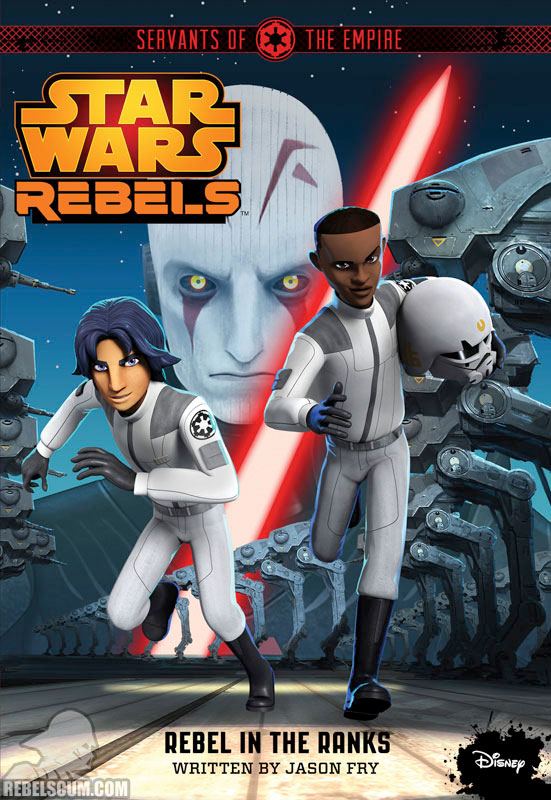 Star Wars Rebels: Servants of the Empire – Rebel in the Ranks - Softcover