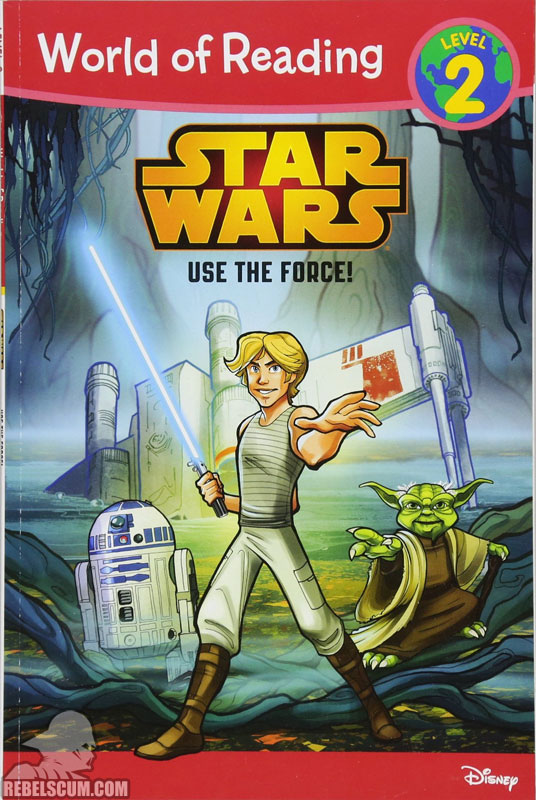 Star Wars: Use The Force! - Softcover
