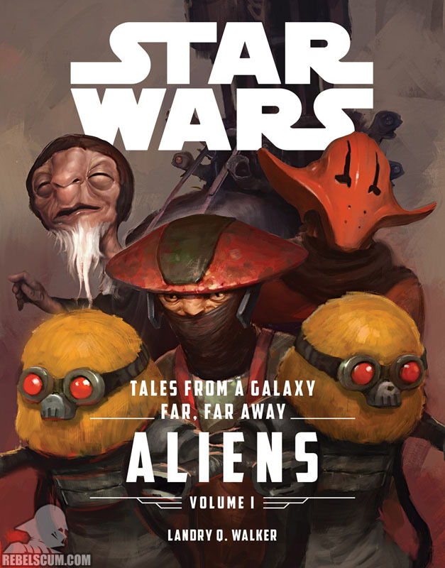 Star Wars: Tales from a Galaxy Far, Far Away Volume 1 –Aliens - Hardcover