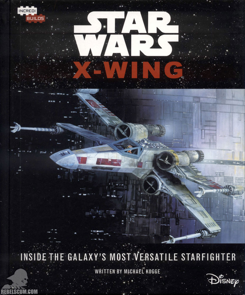 IncrediBuilds: X-Wing Deluxe Book and Model Set (Book Cover)