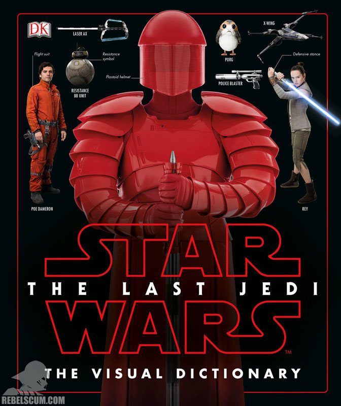 Star Wars: The Last Jedi – The Visual Dictionary - Hardcover