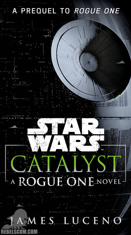 Star Wars: Catalyst – A Rogue One Story - Paperback