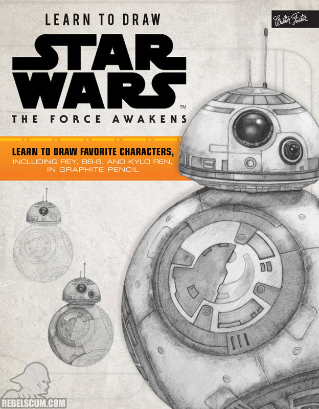 Learn to Draw Star Wars: The Force Awakens - Softcover