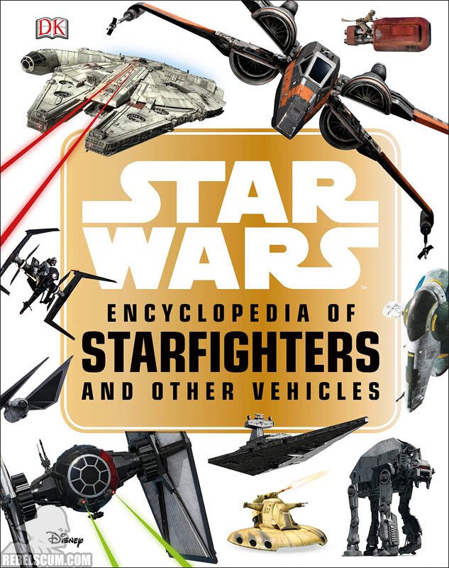 Star Wars: Encyclopedia of Starfighters and Other Vehicles