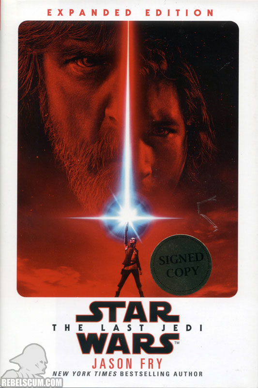 Star Wars: The Last Jedi Expanded Edition [Signed Edition]