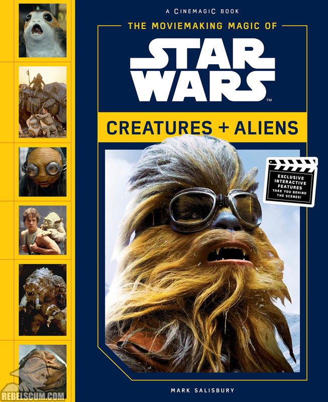 The Moviemaking Magic of Star Wars: Creatures & Aliens - Hardcover