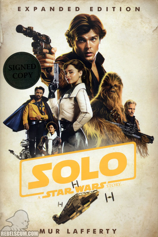 Solo: A Star Wars Story Expanded Edition [Signed Edition] - Hardcover