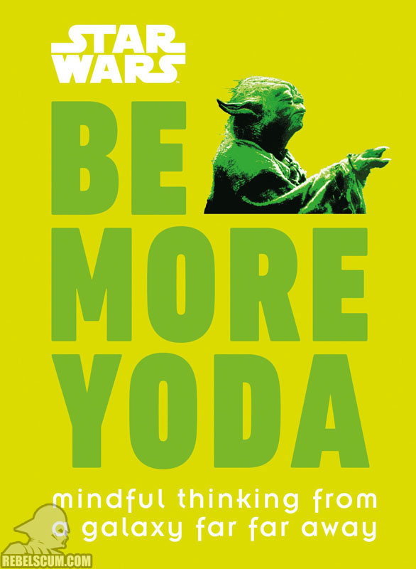 Star Wars: Be More Yoda - Hardcover