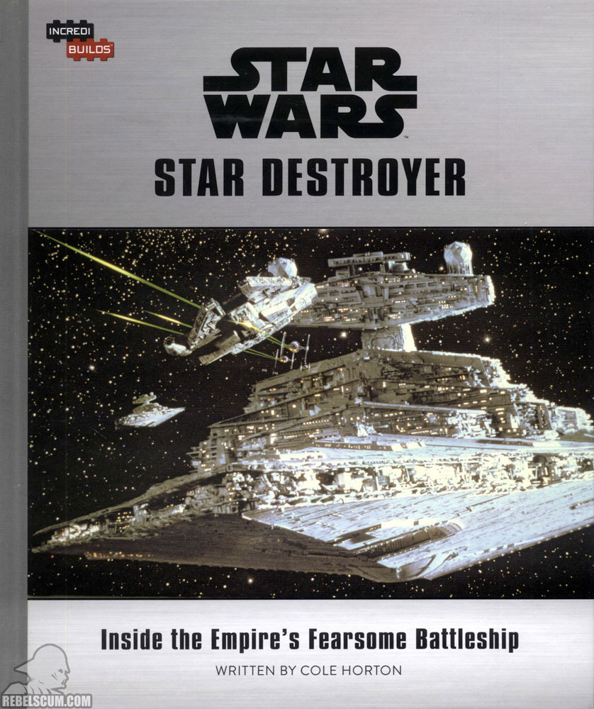 Star Wars IncrediBuilds: Star Destroyer Deluxe Book and Model Set (Book Cover)