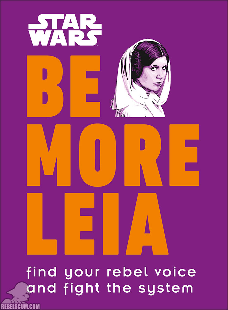 Star Wars: Be More Leia - Hardcover