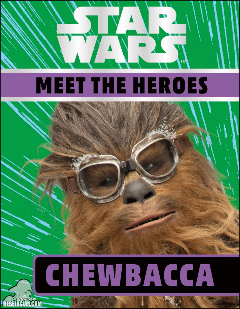 Star Wars: Meet the Heroes - Chewbacca - Hardcover